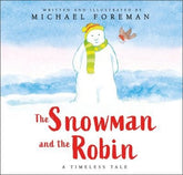 The Snowman and the Robin: a beautiful tale of friendship